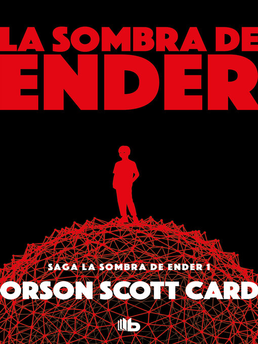 Title details for La sombra de Ender (Saga de la Sombra de Ender 1) by Orson Scott Card - Available